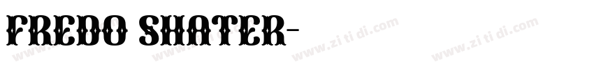 Fredo Shater字体转换